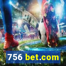 756 bet.com